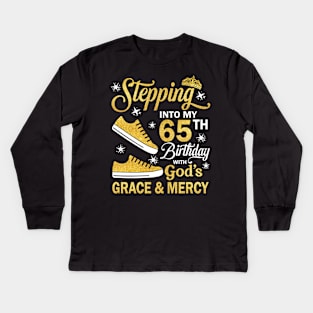 Stepping Into My 65th Birthday With God's Grace & Mercy Bday Kids Long Sleeve T-Shirt